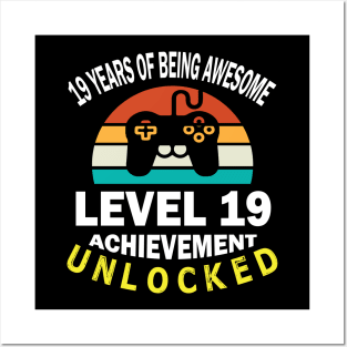 Happy Birthday Gamer 19 Years Of Being Awesome Level 19 Achievement Unlocked Posters and Art